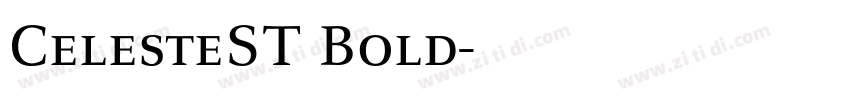 CelesteST Bold字体转换 CelesteST Bold字体转换